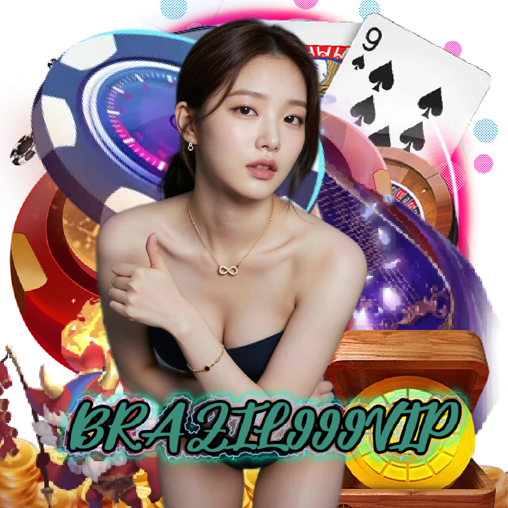 brazil999vip สล็อตออนไลน์
